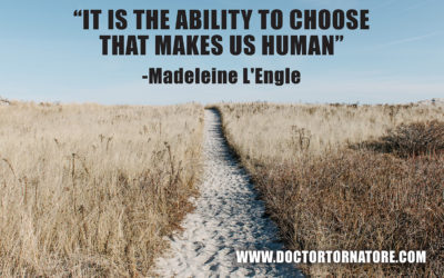 It is the ability to choose that makes us human